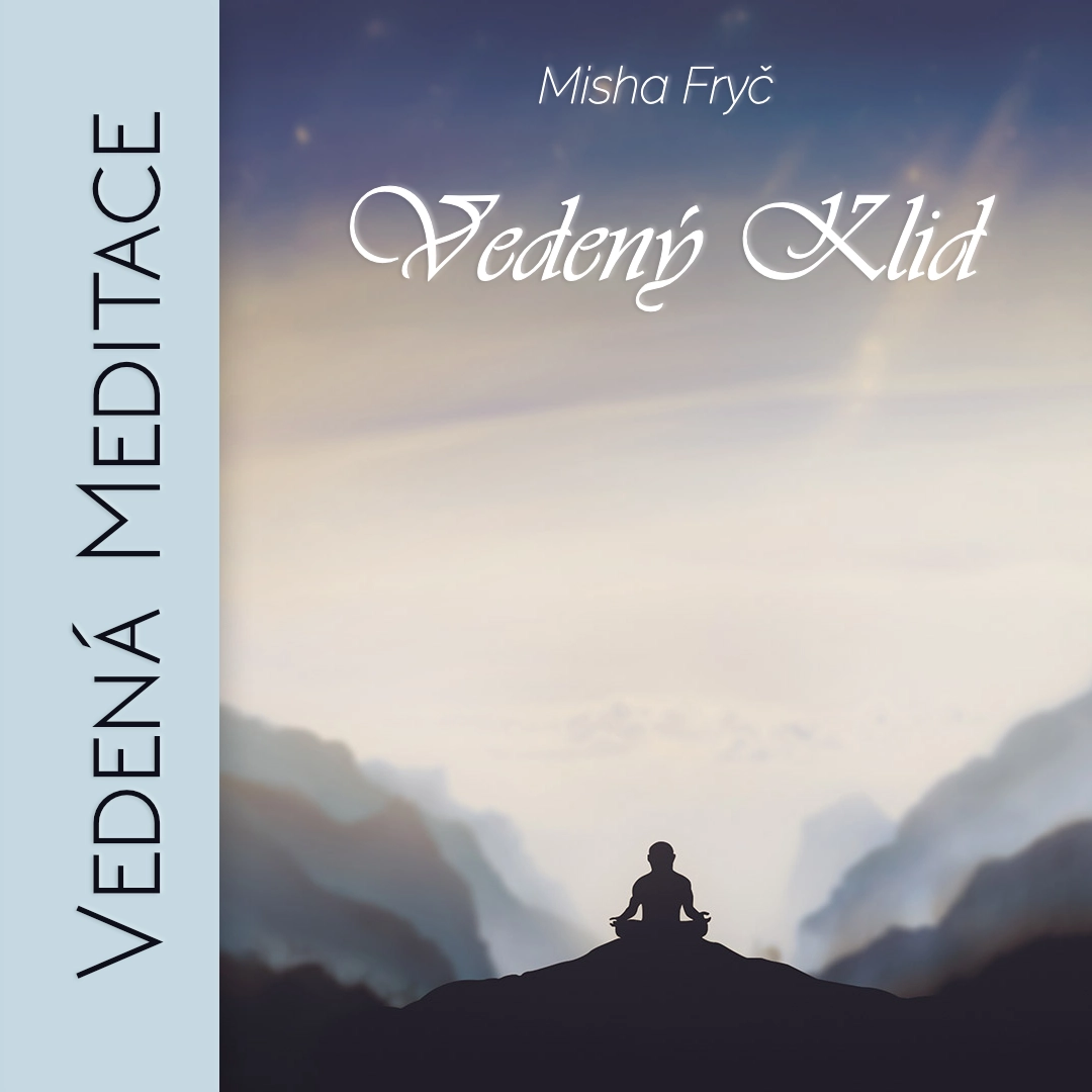 Bonus 1: Meditace Vedený klid